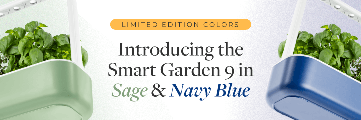 Introducing Smart Garden 9 in Limited Edition Sage and Navy blue